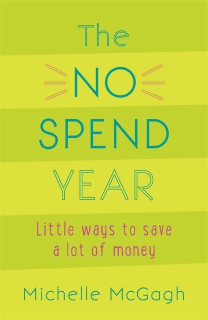 The No Spend Year av Michelle McGagh