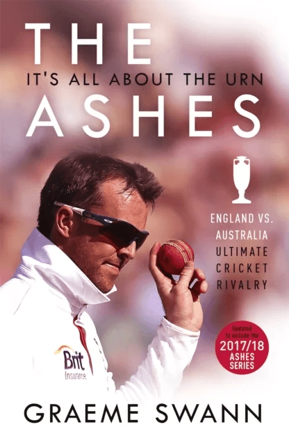 The Ashes: It's All About the Urn av Graeme Swann