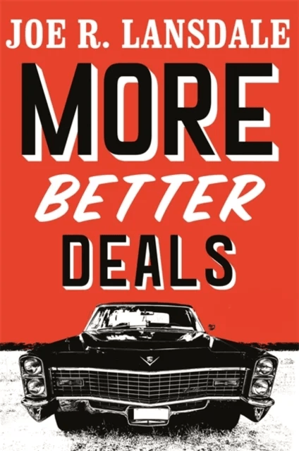 More Better Deals av Joe R. Lansdale