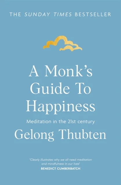 A Monk's Guide to Happiness av Gelong Thubten