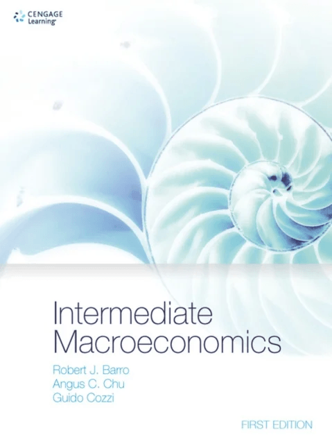 Intermediate Macroeconomics av Robert (Harvard University) Barro, Angus (Fudan University China) Chu, Guido (University of St. Gallen Switzerland) Coz