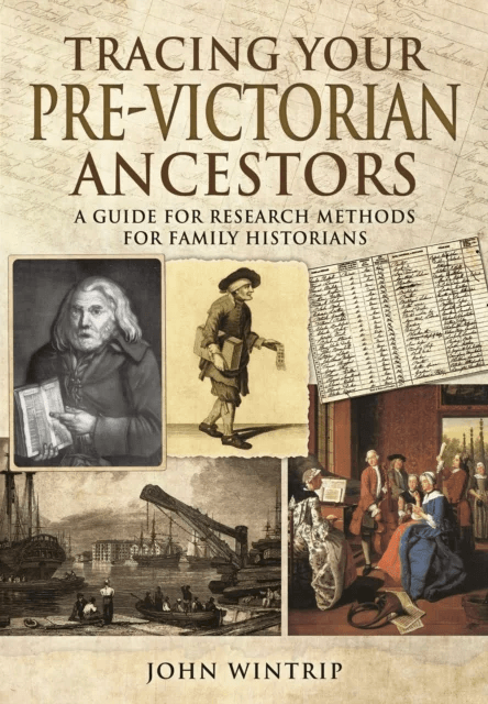 Tracing Your Pre-Victorian Ancestors av John Wintrip