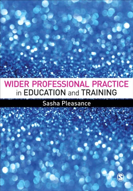 Wider Professional Practice in Education and Training av Sasha Pleasance