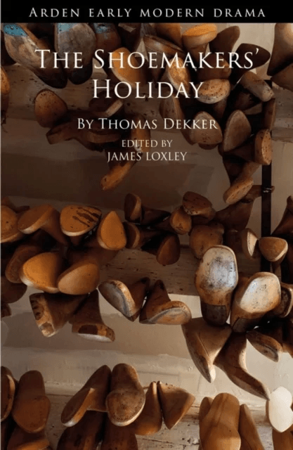 The Shoemakers' Holiday av Thomas Dekker
