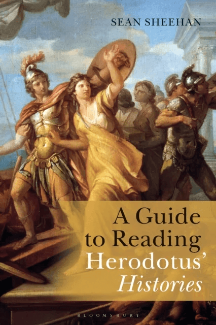 A Guide to Reading Herodotus' Histories av Sean (Independent Scholar UK) Sheehan