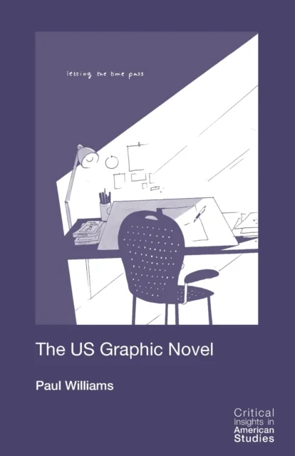 The Us Graphic Novel av Paul Williams