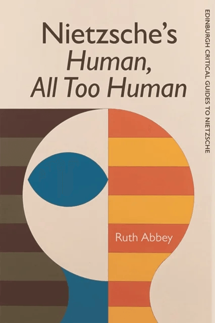 Nietzsche'S Human All Too Human av Ruth Abbey
