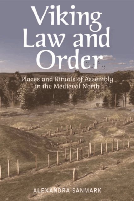 Viking Law and Order av Alexandra Sanmark