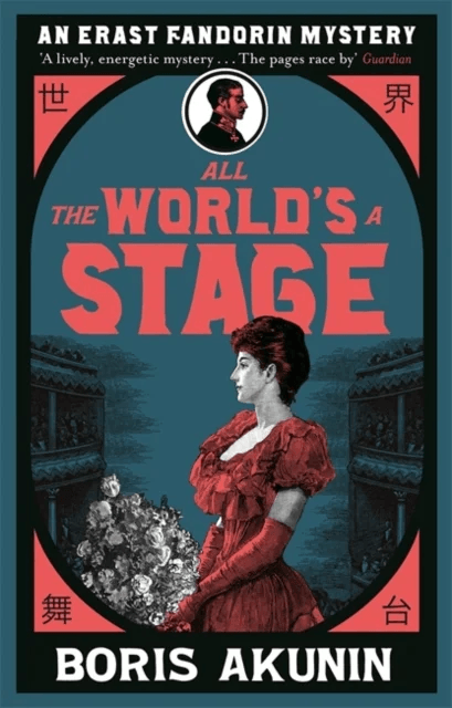 All The World's A Stage av Boris Akunin
