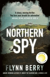 Northern Spy av Flynn Berry