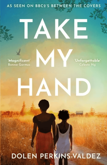 Take My Hand av Dolen Perkins-Valdez
