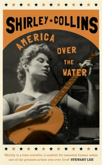 America Over the Water av Shirley Collins