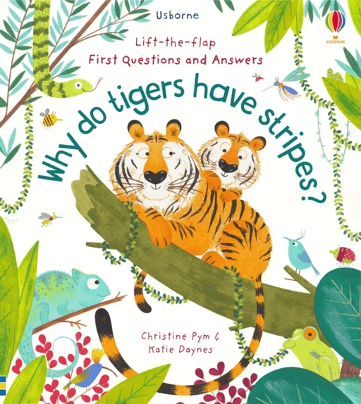 First Questions and Answers: Why Do Tigers Have Stripes? av Katie Daynes