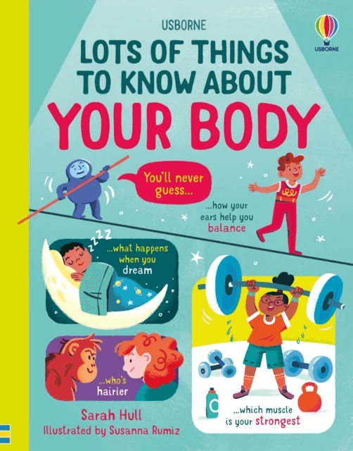 Lots of Things to Know About Your Body av Sarah Hull