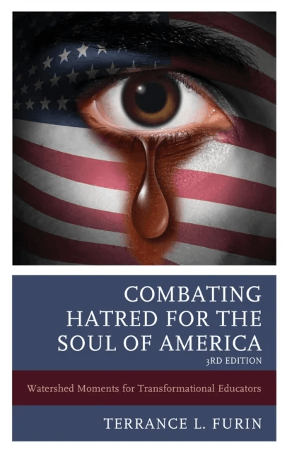 Combating Hatred for the Soul of America av Terrance L. PhD author of Combating Hatred: Transformational Educators Striving for Social Justice Furin