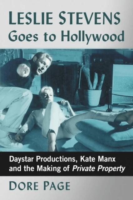 Leslie Stevens Goes to Hollywood av Dore Page