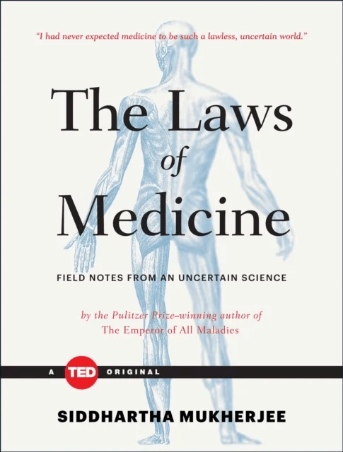 The Laws of Medicine av Siddhartha Mukherjee