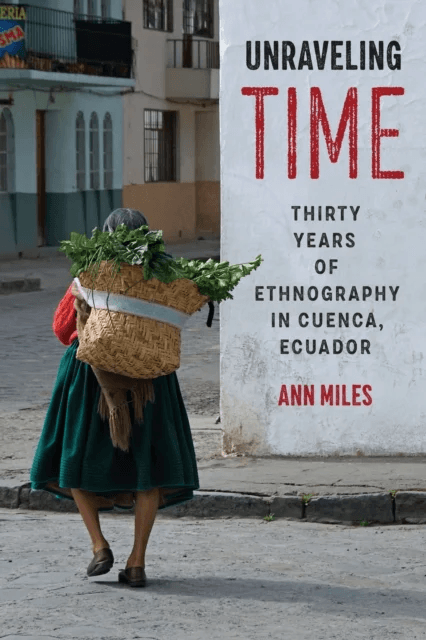 Unraveling Time av Ann Miles