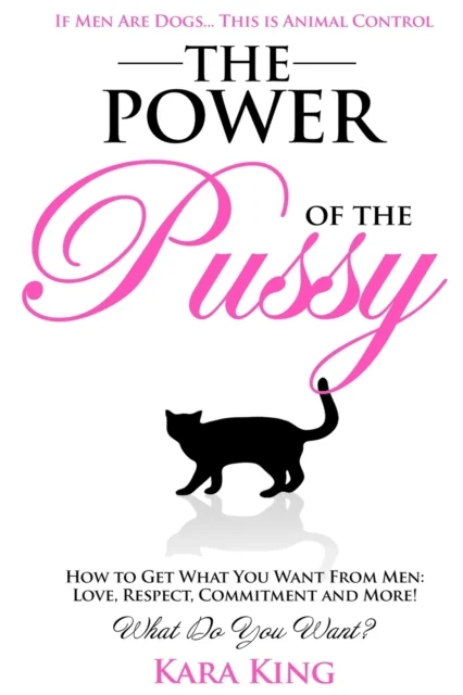 The Power of the Pussy av Kara King