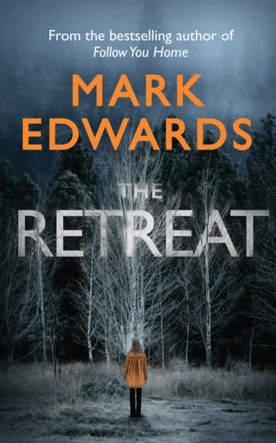 The Retreat av Mark Edwards