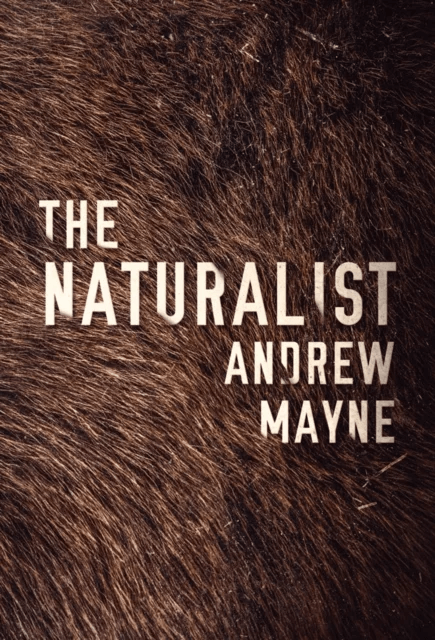 The Naturalist av Andrew Mayne