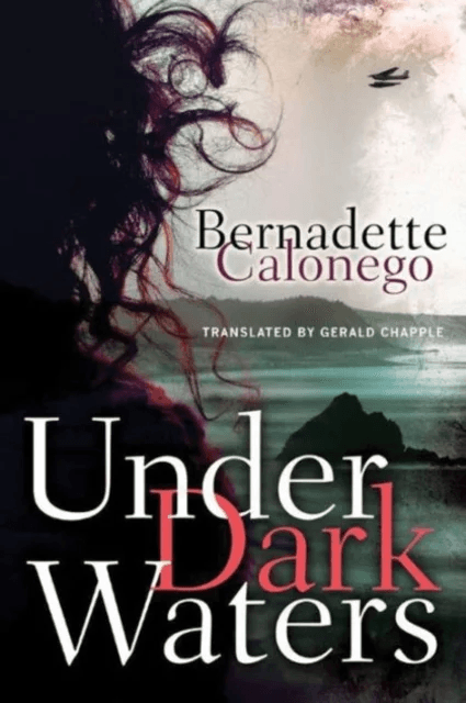 Under Dark Waters av Bernadette Calonego