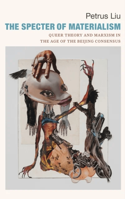The Specter of Materialism av Petrus Liu