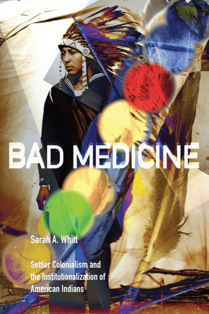 Bad Medicine av Sarah A. Whitt