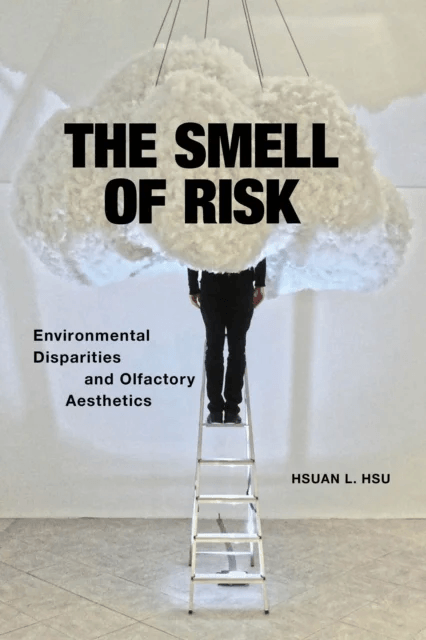 The Smell of Risk av Hsuan L. Hsu