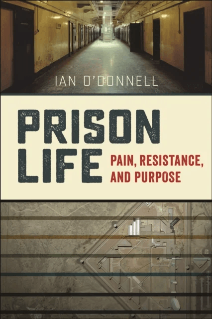 Prison Life av Ian O'Donnell