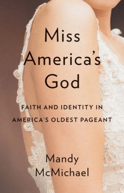 Miss America's God av Mandy McMichael