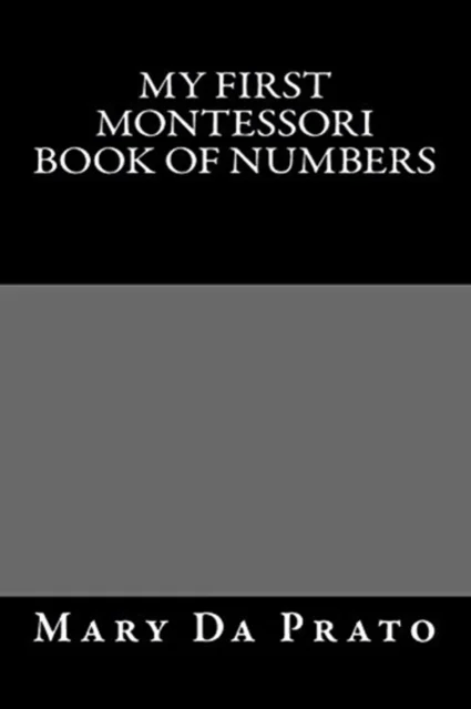 My First Montessori Book of Numbers av Mary Da Prato