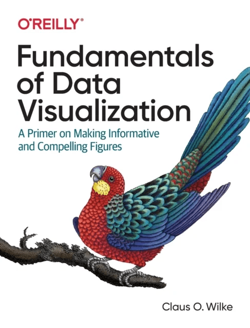 Fundamentals of Data Visualization av Claus O Wilke
