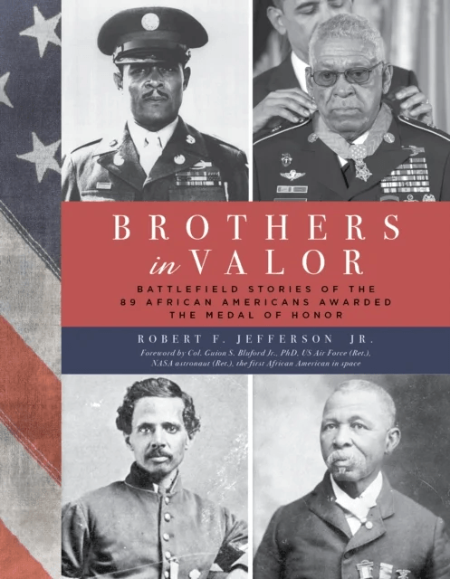 Brothers in Valor av Jr. Robert F. Jefferson