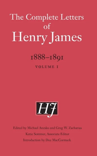 The Complete Letters of Henry James, 1888¿1891 av Henry James