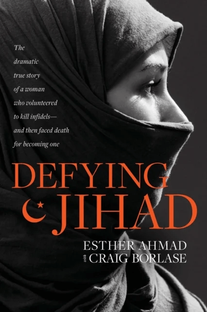 Defying Jihad av Esther Ahmad