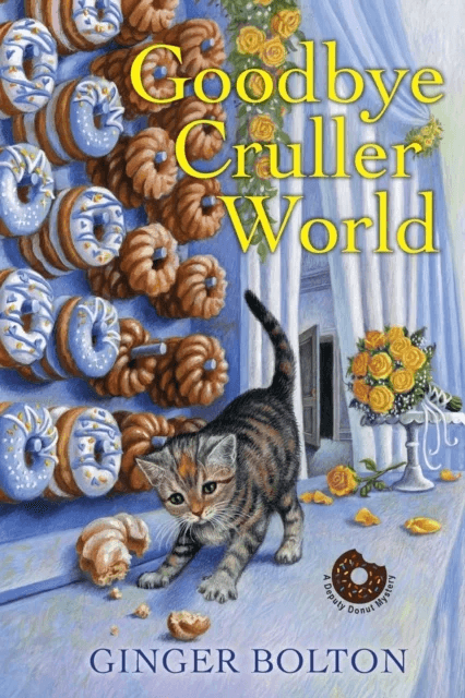 Goodbye Cruller World av Ginger Bolton