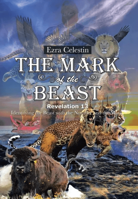 The Mark of the Beast Revelation 13 av Ezra Celestin