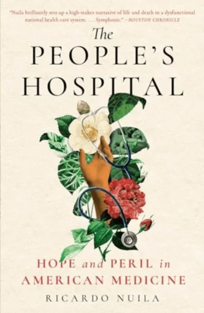 The People's Hospital av Ricardo Nuila