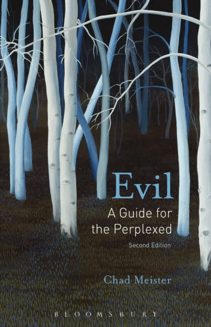 Evil: A Guide for the Perplexed av Professor Chad V. (Bethel College USA) Meister