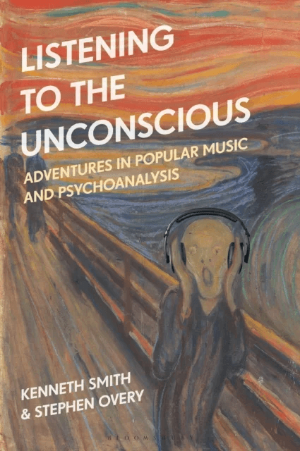Listening to the Unconscious av Professor or Dr. Kenneth (Professor of Musi Smith