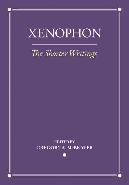 The Shorter Writings av Xenophon