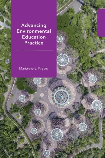 Advancing Environmental Education Practice av Marianne E. Krasny