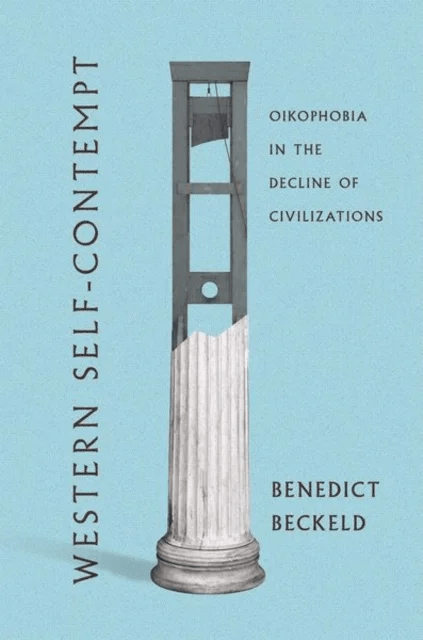 Western Self-Contempt av Benedict Beckeld