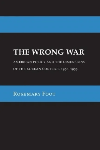 The Wrong War av Rosemary Foot