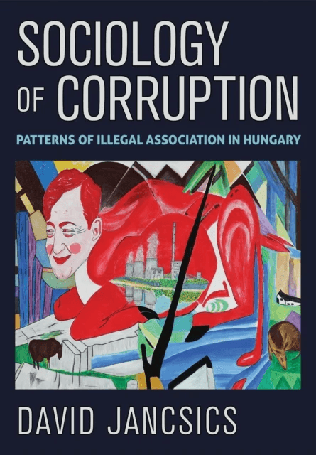 Sociology of Corruption av David Jancsics