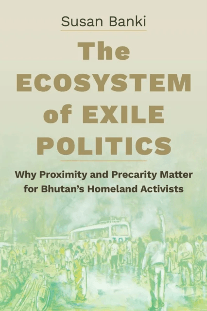 The Ecosystem of Exile Politics av Susan Banki