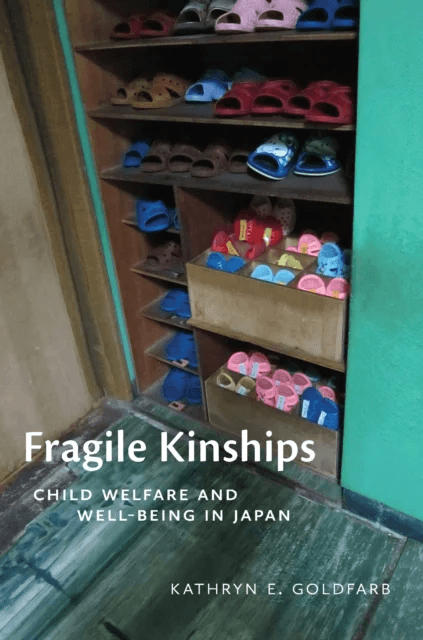 Fragile Kinships av Kathryn E. Goldfarb