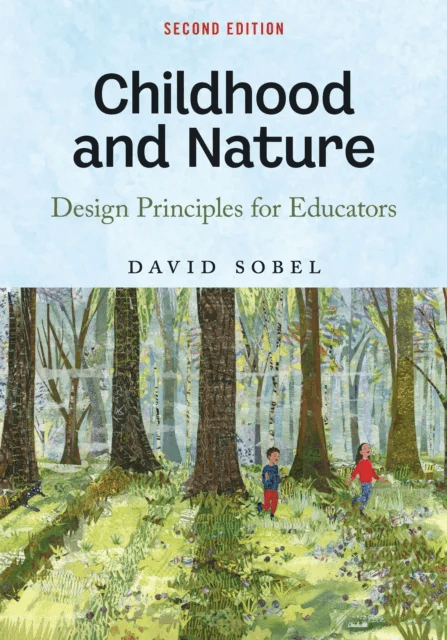 Childhood and Nature av David Sobel