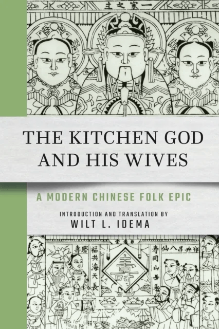 The Kitchen God and His Wives